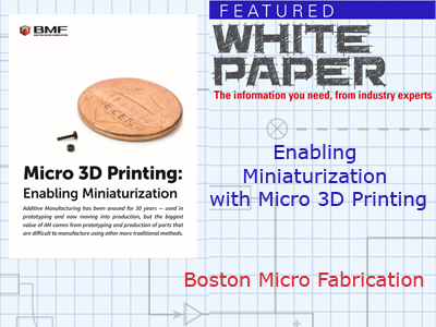 Enabling Miniaturization with Micro 3D Printing